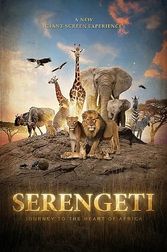 Serengeti: Journey to the Heart of Africa Poster